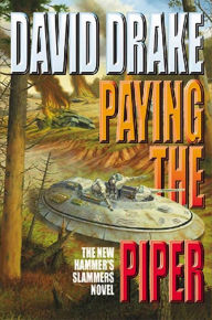 Title: Paying the Piper, Author: David Drake