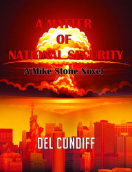 Title: A Matter of National Security, Author: Del Cundiff