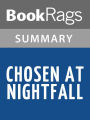 Chosen at Nightfall by C. C. Hunter l Summary & Study Guide