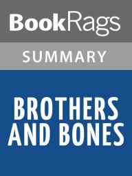Title: Brothers and Bones by James Hankins l Summary & Study Guide, Author: BookRags
