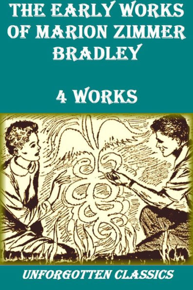 4 Early Works of Marion Zimmer Bradley