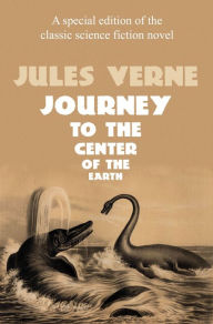 Title: A Journey to the Center of the Earth (Annotated)(New Translation), Author: Jules Verne