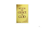 Title: But For The Grace Of God, Author: Mildred Duncan