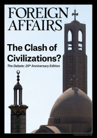 Title: The Clash of Civilizations? The Debate: 20th Anniversary Edition, Author: Gideon Rose