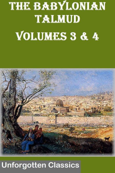 BABYLONIAN TALMUD: Volume 3 & 4