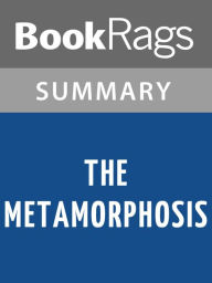 Title: The Metamorphosis by Franz Kafka l Summary & Study Guide, Author: BookRags