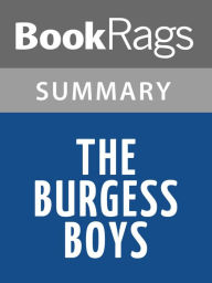 Title: The Burgess Boys by Elizabeth Strout l Summary & Study Guide, Author: BookRags