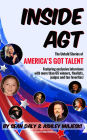 Inside AGT: The Untold Stories of America's Got Talent