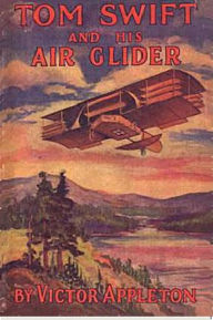 Title: Tom Swift and His Air Glider, Author: Victor Appleton