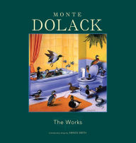 Title: Monte Dolack, Author: Monte Dolack