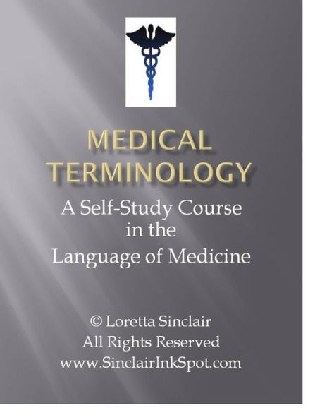 Medical Terminology - The Language of Medicine