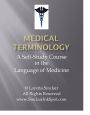 Medical Terminology - The Language of Medicine