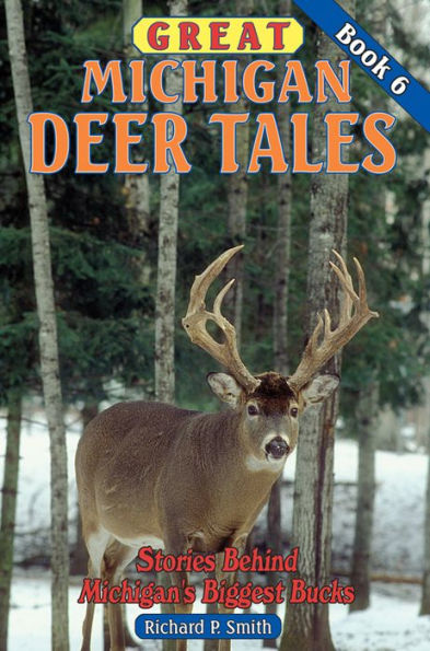 Great Michigan Deer Tales #6