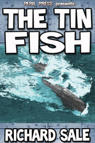 Title: The Tin Fish, Author: Richard Sale