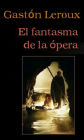 EL FANTASMA DE LA ÓPERA