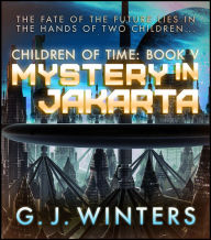 Title: Mystery in Jakarta, Author: G.J. Winters