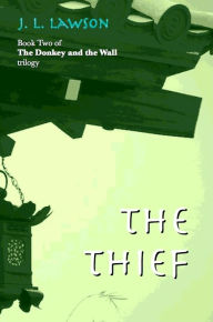 Title: The Thief, Author: J. L. Lawson