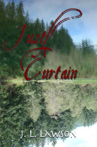 Title: Just A Curtain, Author: J. L. Lawson