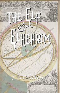 Title: The Elf & Elhehrim, Author: J. L. Lawson