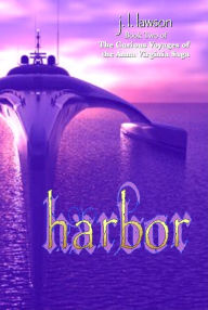 Title: Harbor, Author: J. L. Lawson