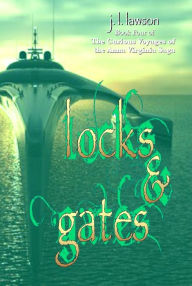 Title: Locks & Gates, Author: J. L. Lawson