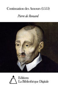 Title: Continuation des Amours (1555), Author: Pierre de Ronsard