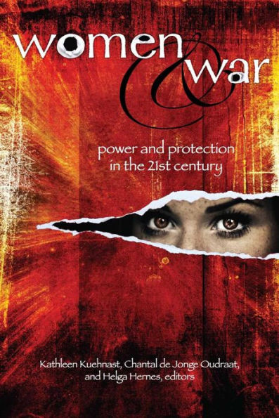 Women and War: Power and Protection in the 21st Century