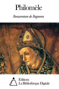 Title: Philomèle, Author: Bonaventure de Bagnorea