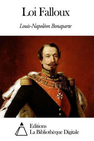 Title: Loi Falloux, Author: Louis-Napoléon Bonaparte