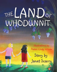 Title: THE LAND OF WHODUNNIT, Author: Janet Scarry