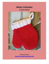 Title: Mitten Potholder Crochet Pattern, Author: Joy Prescott