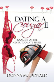 Title: Dating A Cougar II, Author: Donna McDonald