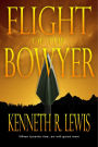 Flight of the Bowyer