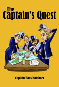 Title: The Captain's Quest, Author: Hans Mateboer