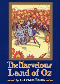 Title: The Marvelous Land of Oz...The Oz Books #2, Author: L. Frank Baum
