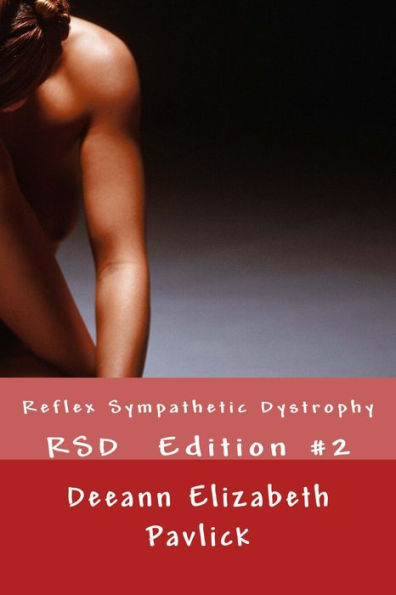 Reflex Sympathetic Dystrophy Edition #2