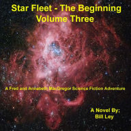 Title: Star Fleet - The Beginning - V3 - 2nd Ed, Author: Bill Ley