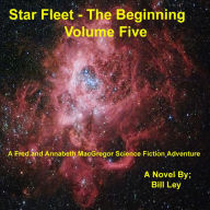 Title: Star Fleet - The Beginning - V5 - 2nd Ed, Author: Bill Ley