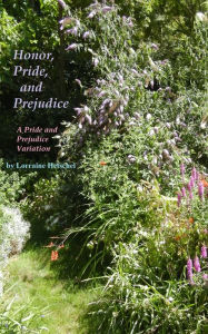 Title: Honor, Pride, And Prejudice, Author: Lorraine Hetschel