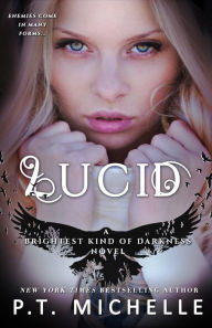 Lucid (Brightest Kind of Darkness, Book 2)