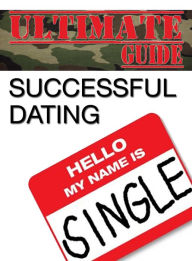 Title: The Ultimate Guide To Successful Dating: How to be Successful at Online Dating by providing you with insider tips and tricks to make Yourself and your chances of Success better! (Brand New) AAA+++, Author: BDP