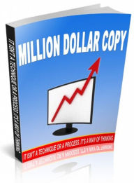 Title: Million Dollar Copy: Learn How To Excel In Your Copywriting! It Isn't A Technique Or A Process. It Is A Way Of Thinking! (Brand New) AAA+++, Author: BDP