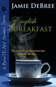 Title: English Breakfast, Author: Jamie DeBree