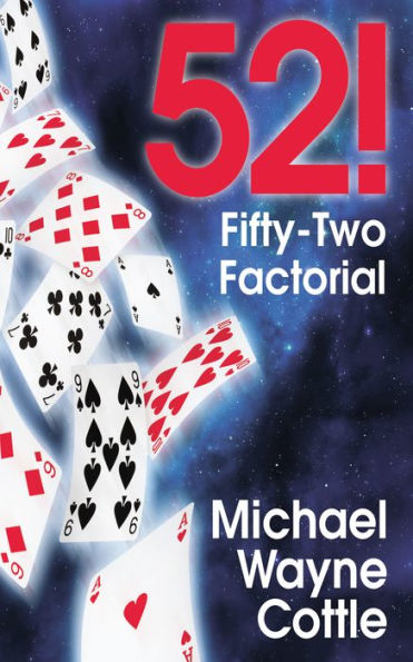52!: Fifty-Two Factorial
