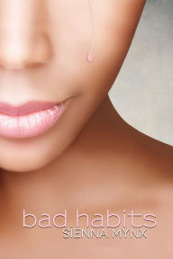 Title: bad habits, Author: Sienna Mynx