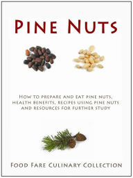 Title: Pine Nuts, Author: Shenanchie O'Toole