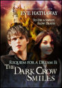 Requiem For A Dream 2 : The Dark Crow Smiles