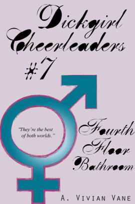 Dickgirl Cheerleaders #2: Horny Co-Eds