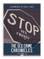 Sex Crimes Chronicles - Volume Thirteen