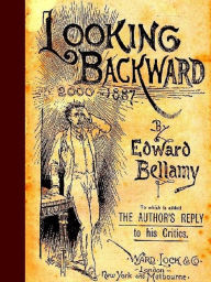 Title: Looking Backward 2000-1887, Author: Edward Bellamy